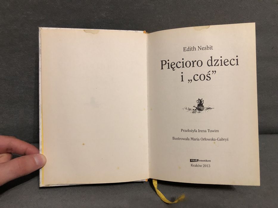 Pięcioro dzieci i „coś” - Edith Nesbit - tłum. Irena Tuwim