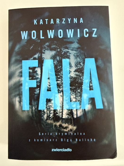 Fala - Katarzyna Wolwowicz