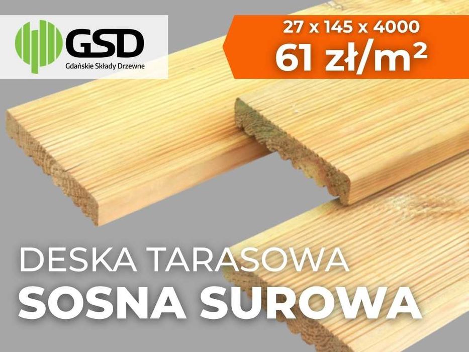 Deska tarasowa SOSNOWA surowa 27x145x4000 mm  PROMOCJA !
