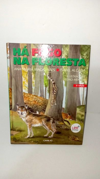 Há fogo na Floresta - Ana Maria Magalhães