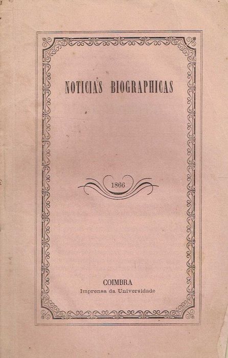 14962

Noticias Biographicas

Coimbra 1866
