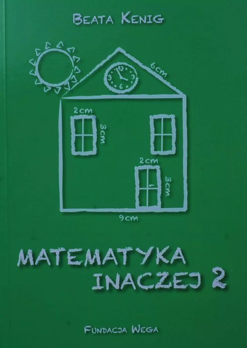 Matematyka inaczej 2. FUND.WEGA. Nowy Produkt