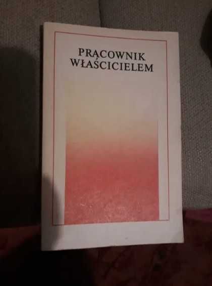Pracownik właścicielem - praca zbiorowa