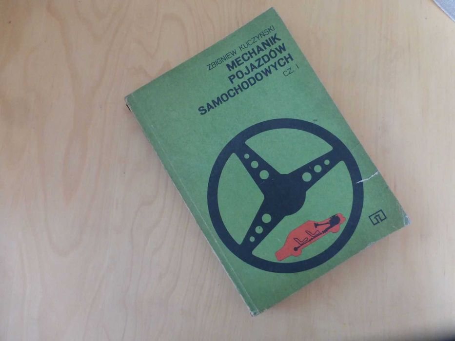 Mechanik pojazdów samochodowych cz. 1. Zbigniew Kuczyński 1974 rok PRL
