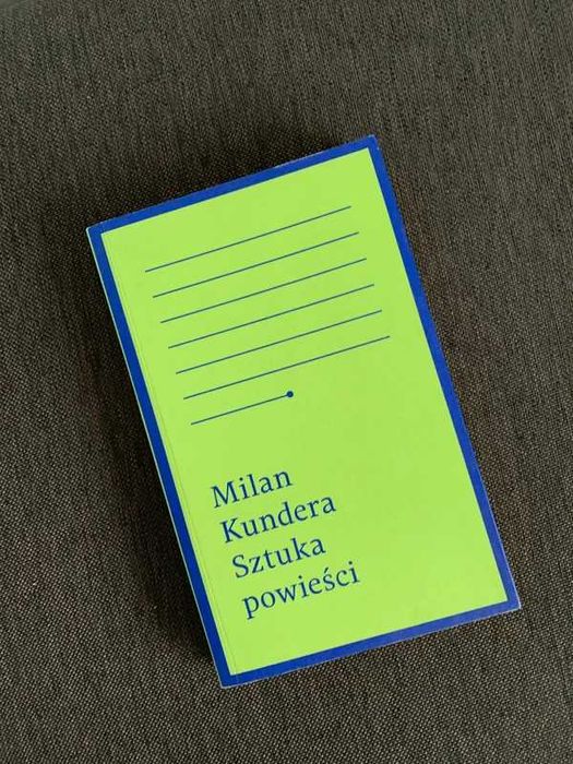 Kundera, Sztuka powieści