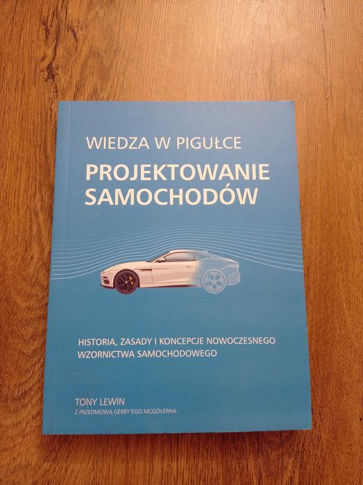 Wiedza w pigułce projektowanie samochodów Tony Lewin - Nowa