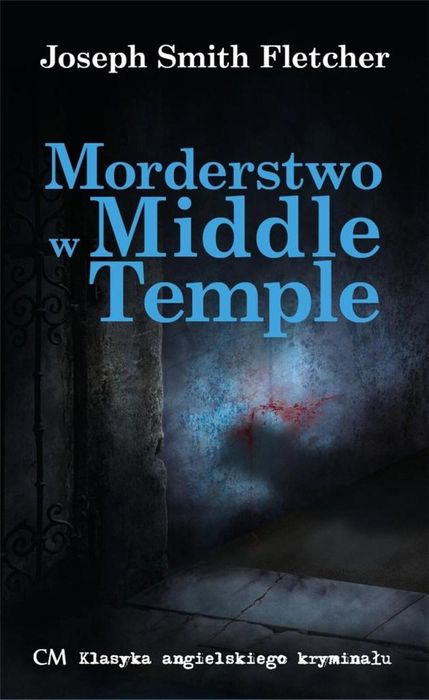 Morderstwo w Middle Temple Wydawnictwo CM Joseph Smith Fletcher Rok