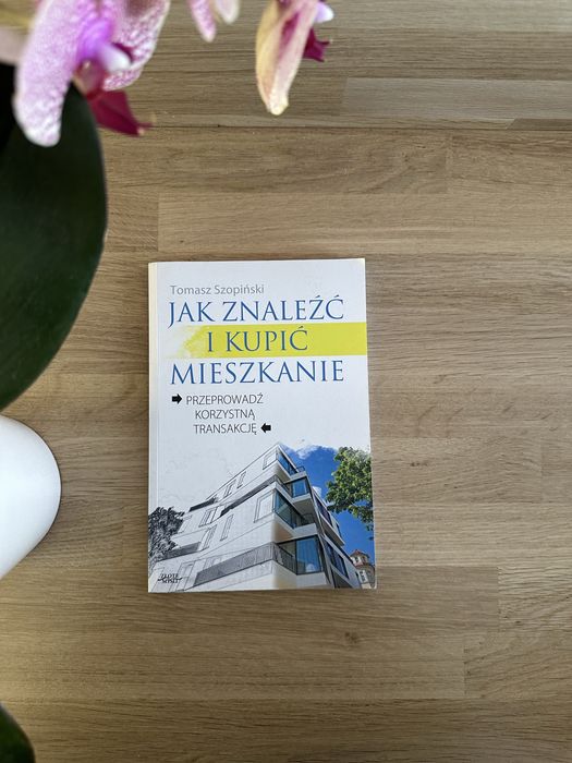 Książka Jak znaleźć i kupić mieszkanie, T. Szopiński