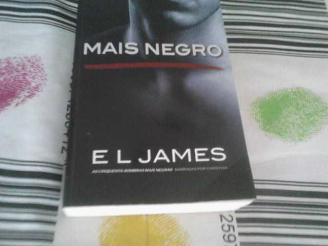 Mais Negro-E L James/A Batalha das Lágrimas/Diário de Um Carbonário