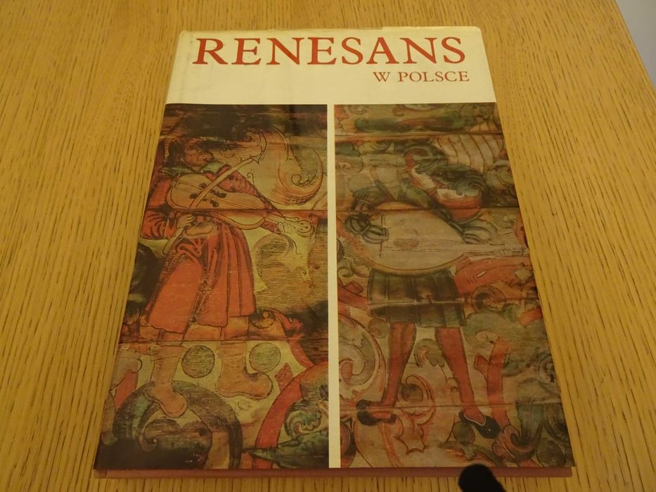 „Renesans w Polsce” Helena i Stefan Kozakiewiczowie - Album
