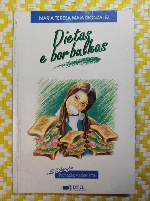 DIETAS E BORBULHAS – 
Maria Teresa Maia Gonçalves