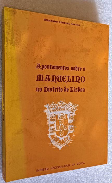 Livro Apontamentos sobre o Manuelino no Distrito de Lisboa