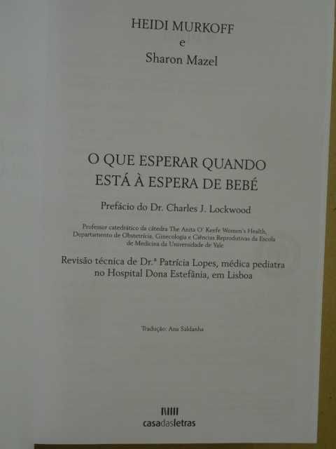 O Que Esperar Quando Está à Espera de Bebé de Heidi Murkoff - 1ª Ediç.