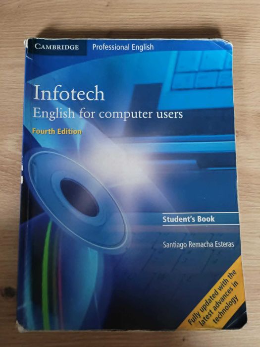 Infotech English for computer users Student’s Book Fourth Edition