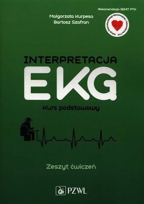 Interpretacja Ekg Kurs Podstawowy Zeszyt Ćwiczeń