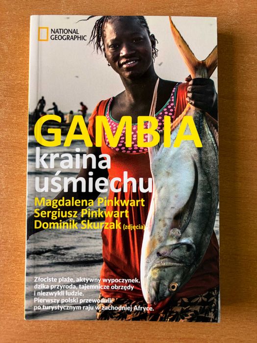 Przewodnik National Geographic Gambia - kraina uśmiechu