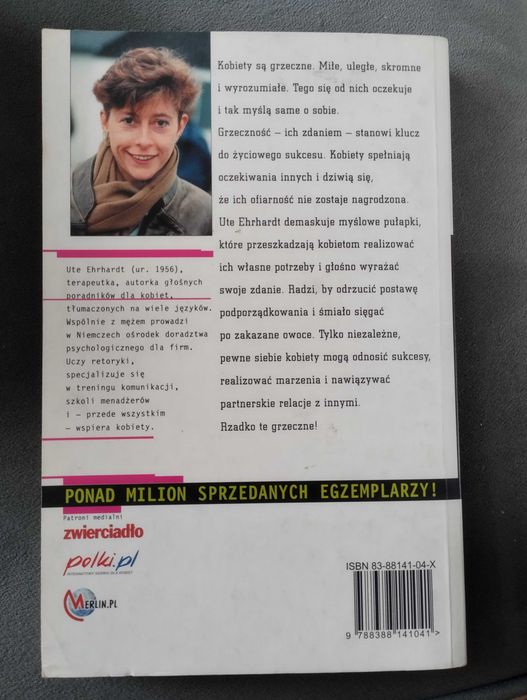 Grzeczne Dziewczynki Idą Do Nieba, Niegrzeczne Idą Tam, Gdzie Chcą