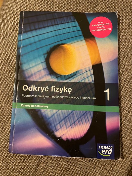 Fizyka klasa 1 Podstawowy Liceum Technikum