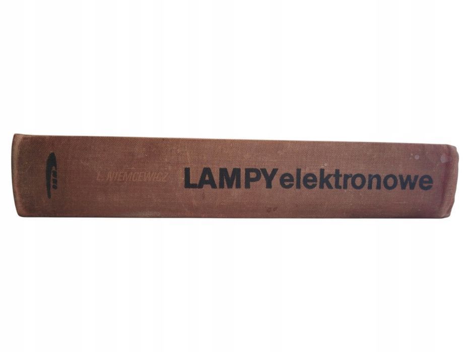 L. Niemcewicz Lampy Elektronowe Dane Techniczne I Charakterystyki