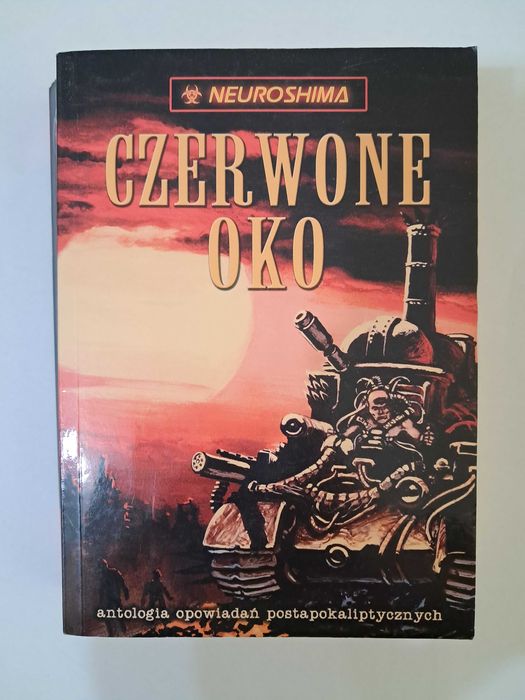 "Czerwone Oko" Neuroshima zbiór opowiadań