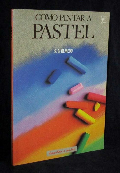 Livro Como Pintar a Pastel S. G. Olmedo