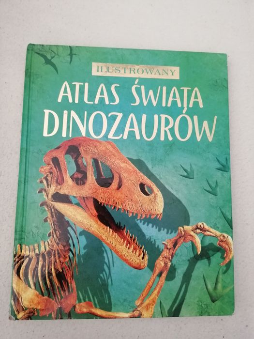 Ilustrowany Atlas świata dinozaurów