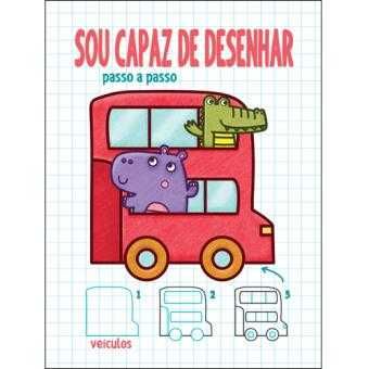 Sou Capaz de Desenhar: Veículos