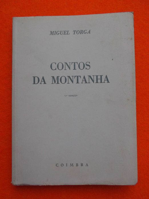 Contos da Montanha  - Miguel Torga