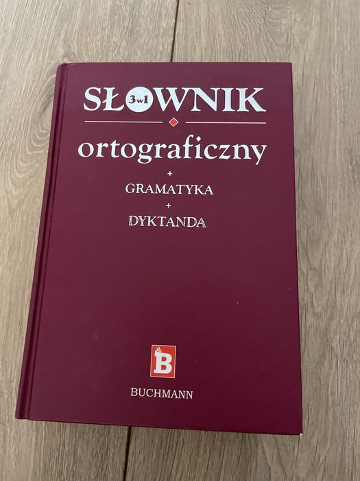 Słownik ortograficzny z gramatyką i dyktandami Buchmann