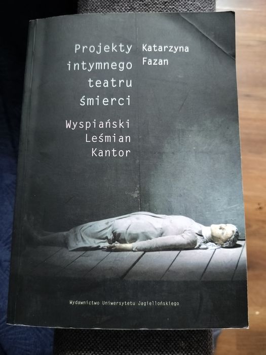 Projekty intymnego teatru śmierci - Katarzyna Fazan