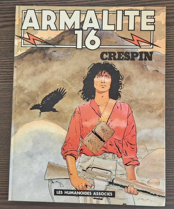 Michel Crespin - Armalite 16 [Les Humanoïdes Associés]