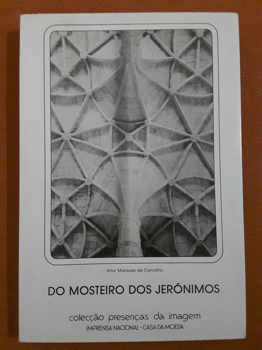 Do Mosteiro dos Jerónimos de Belém / Estudos de Arte e História