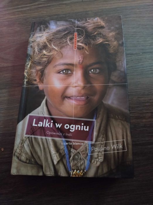 Lalki w ogniu opowieści z Indii