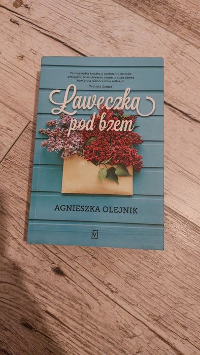 Ksiazka Ławeczka pod bzem Agnieszka Olejnik