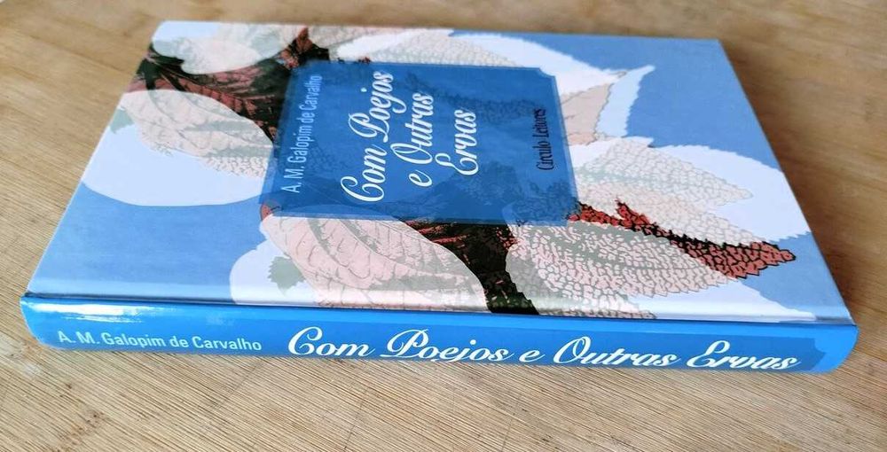Com poejos e Outras Ervas de A. M. Galopim de Carvalho - Portes Gratis