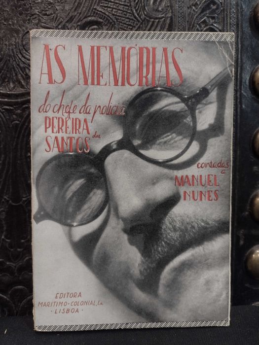 As Memória do Chefe da Policia Pereira dos Santos