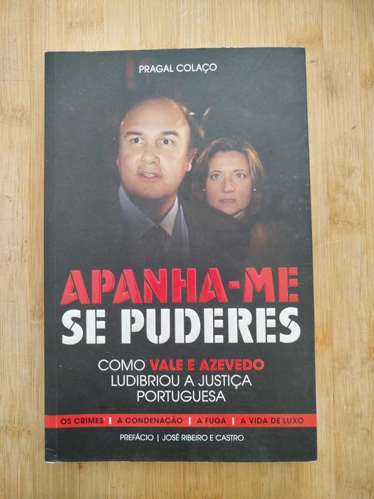 Apanha-me se Puderes Como Vale e Azevedo ludibriou justiça portuguesa