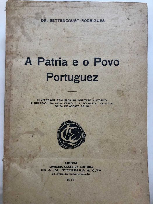 A Pátria e o Povo Portuguez - Bettencourt-Rodrigues