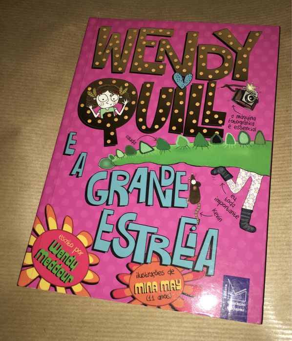 Livro Wendy Quill e a Grande Estreia de Wendy Meddour