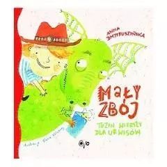 Mały zbój tuż, tuż...