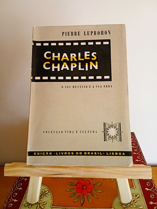 Charles Chaplin, O Seu Destino e a Sua Obra, de Pierre Leprohon  PORTES GRÁTIS*