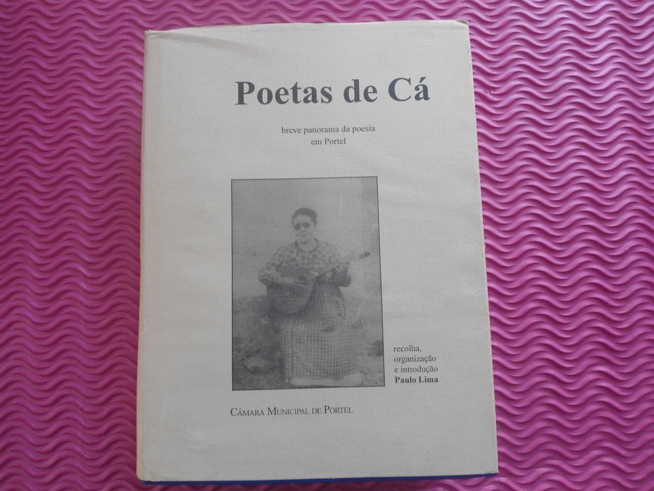 Poets from Here (A Brief Overview of Poetry in Portel)