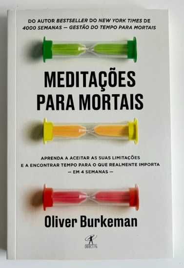 Oliver Burkeman - Meditações para Mortais ( Novo-portes gratuitos)