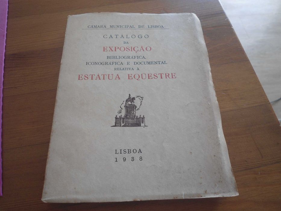Catálogo da Exposição relativa à Estátua Equestre (1938)