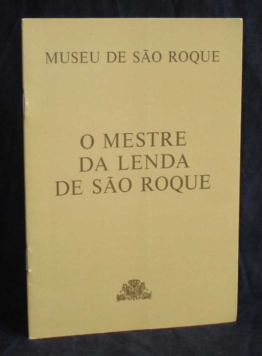 Livro Museu de São Roque O Mestre da Lenda de São Roque