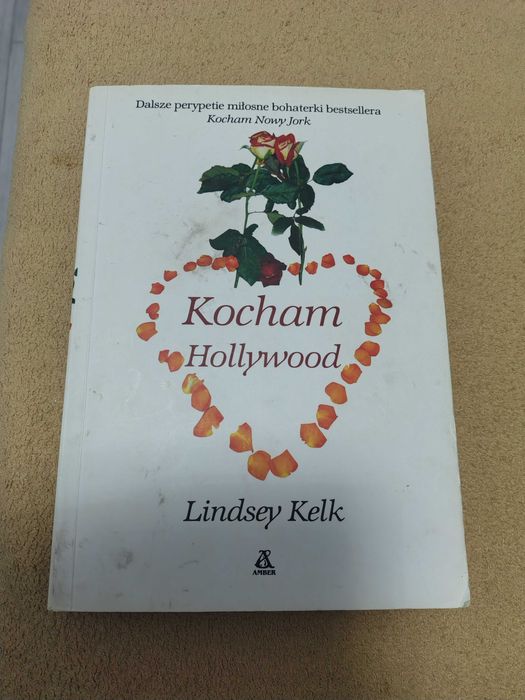 Książka pt. "Kocham Hollywood" Kinsey Kelk.
