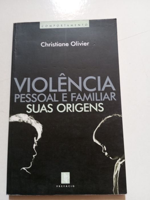 Violência pessoal e familiar suas origens -Christiane Olivier