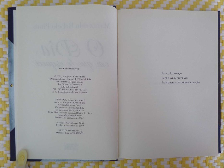 O DIA EM QUE TE ESQUECI
de Margarida Rebelo Pinto