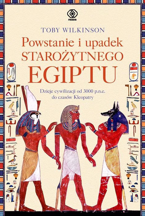 Powstanie i upadek starożytnego Egiptu. Rebis