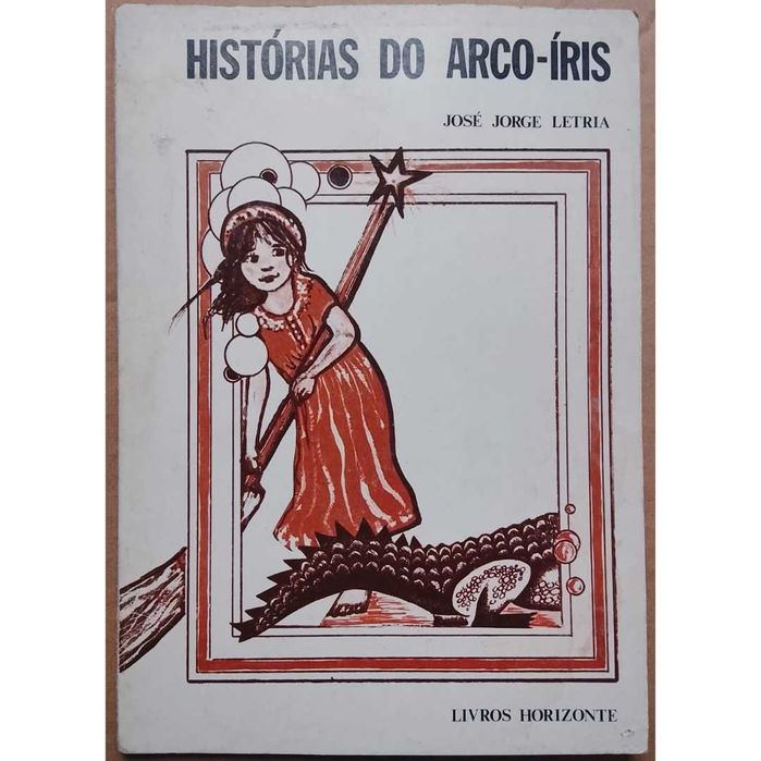 José Jorge Letria - Histórias do Arco-íris